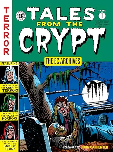The EC Archives: Tales From The Crypt Volume 1
