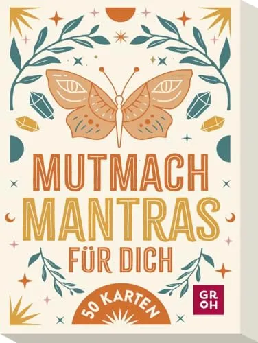Mutmach-Mantras für dich: 50 Karten | Box mit Affirmationen, Mantras und Sprüchen für Mut, Motivation und Glück | Modern illustrierte Mutmacher-Karten