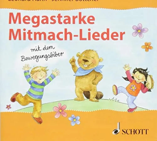 Megastarke Mitmach-Lieder - mit dem Bewegungsbiber: CD.