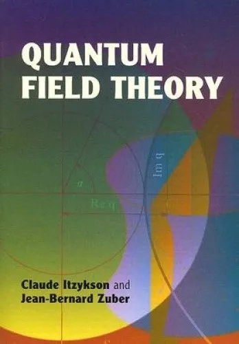 Quantum Field Theory (Dover Books on Physics) by Itzykson, Claude [Paperback]