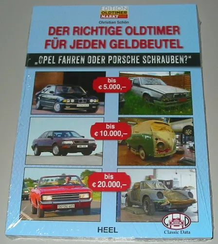 Ratgeber Der Richtige Oldtimer für jeden Geldbeutel Opel fahren oder Porsche NEU