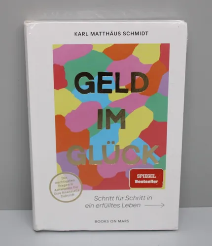 GELD IM GLÜCK: Schritt für Schritt in ein erfülltes Leben - Hörbuch zur persönlichen Entwicklung, das praktische Tipps für ein erfülltes Leben und finanzielle Freiheit bietet.