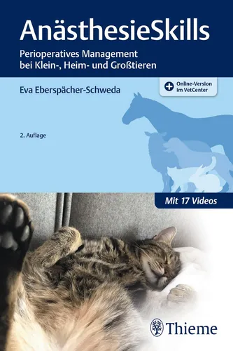 AnästhesieSkills: Perioperatives Management bei Klein-, Heim- und Großtieren