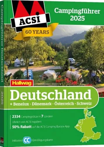ACSI Campingführer Deutschland 2025: Inkl. Benelux-Dänemark-Österreich-Schweiz - Campingführer für 2025 mit Ermäßigungen durch die ACSI CampingCard – ideal für Campingliebhaber und Reisende in Europa.