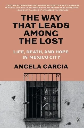 Produktbild Angela Garcia The Way That Leads Among the Lost (Taschenbuch) (US IMPORT)