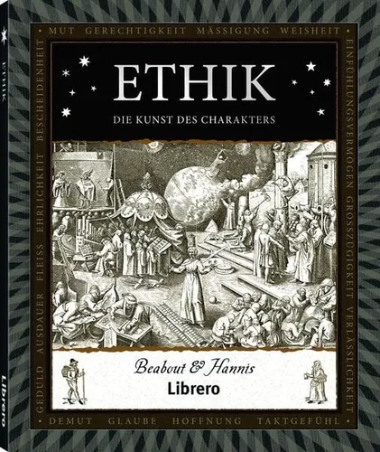 Ethik Die Kunst des Charakters