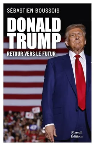 Donald Trump, retour vers le futur