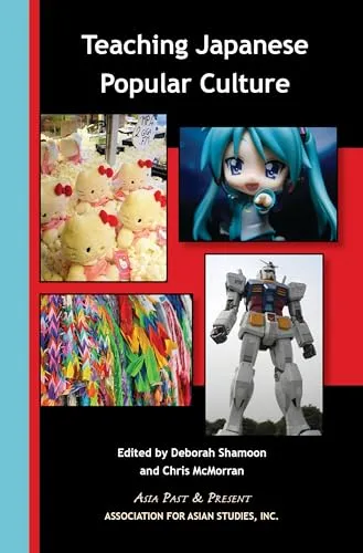 Teaching Japanese Popular Culture (Asia Past & Present)