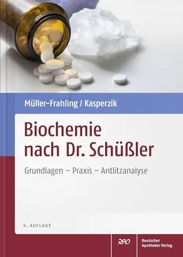 Biochemie nach Dr. Schüßler: Grundlagen, Praxis, Antlitzanalyse - Medizin-Buch über die biochemischen Heilmethoden nach Dr. Schüßler, inklusive praktischer Anleitungen und Antlitzanalyse zur Gesundheitsdiagnose.