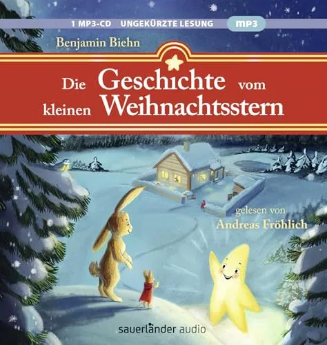 Die Geschichte vom kleinen Weihnachtsstern: Ein Adventsabenteuer in 24 1/2 Kapiteln - Hörbuch für die Adventszeit, ideal für gemütliche Stunden und stimmungsvolle Vorfreude auf Weihnachten.