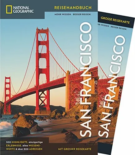 NATIONAL GEOGRAPHIC Reisehandbuch San Francisco: Der ultimative Reiseführer für alle Traveler. Mit über 500 Adressen und praktischer Faltkarte zum Herausnehmen.: Mit Stadtplan (NG_Reiseführer)