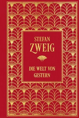 Die Welt von Gestern: Erinnerungen eines Europäers: Leinen mit Goldprägung