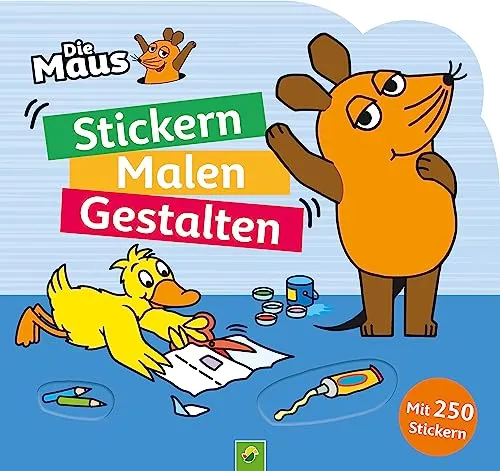 Die Maus – Stickern, Malen, Gestalten: Mit 250 Stickern.: Stickerbuch mit tollen Ausmalmotiven. Für Kinder ab 4 Jahren. (Die Sendung mit der Maus)