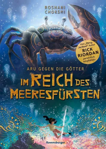 Roshani Chokshi / Aru gegen die Götter, Band 2: Im Reich des M ...9783473408870