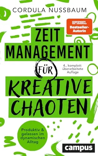 Zeitmanagement für kreative Chaoten - Innovatives Buch für kreatives Zeitmanagement. Entdecke flexible Werkzeuge, um deinen Alltag stressfrei zu organisieren und deine Stärken optimal zu nutzen.