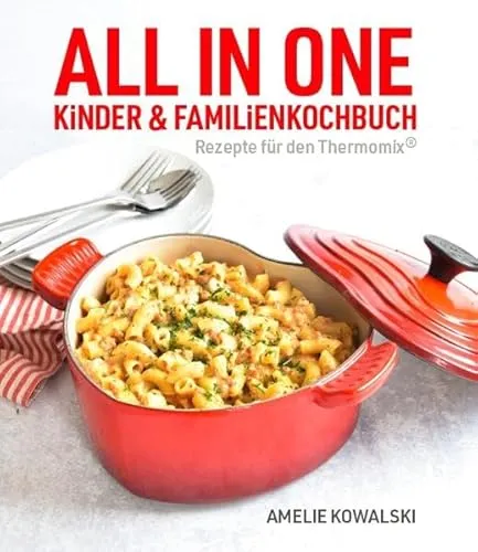 Produktbild ALL IN ONE: Kinder- und Familienkochbuch (Rezepte für den Thermomix®)