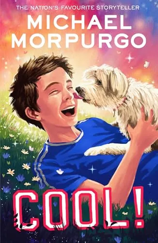 Cool!: A heartwarming story for children about a boy and his dog