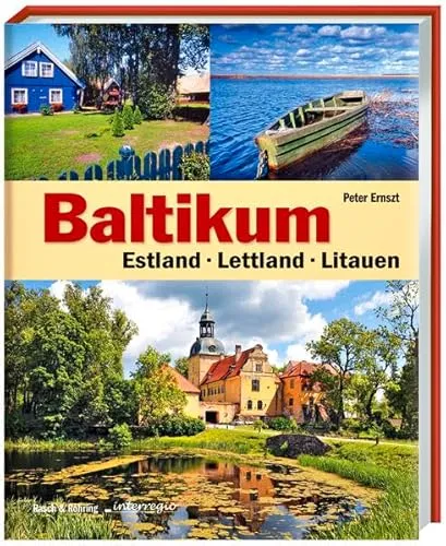 Baltikum: Estland, Lettland, Litauen