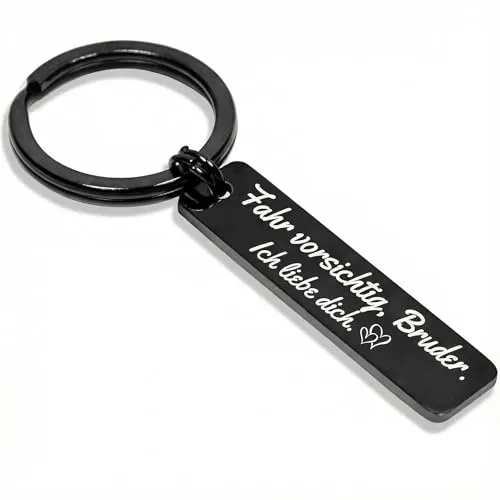 PREMIUM Schlüsselanhänger mit Gravur Fahr vorsichtig Mama Papa Oma Opa Bruder Schwester Schatz als Glücksbringer und Schutzengel - Keychain für deinen Lieblingsmensch (Bruder)