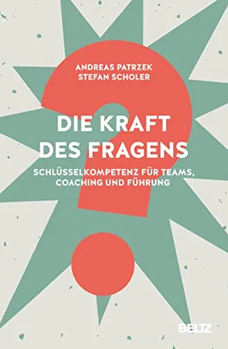 Die Kraft des Fragens: Schlüsselkompetenz für Teams, Coaching und Führung - Consulting, fördert effektive Kommunikation und stärkt die Teamdynamik durch gezielte Fragetechniken.