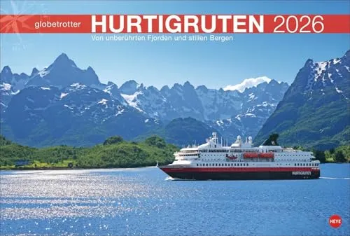 Hurtigruten Globetrotter Kalender 2026 - Von unberührten Fjorden und stillen Bergen: Eine Kreuzfahrt zum Nordkap in einem atemberaubenden ... (Globetrotter Reisekalender Heye)
