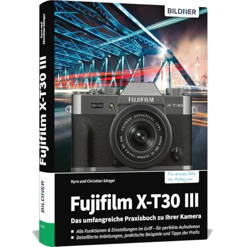 Fujifilm X-T30 III von BILDNER Verlag