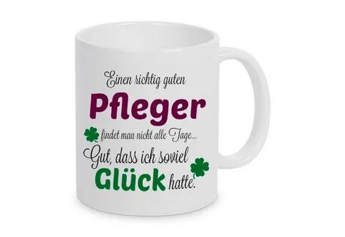 TASSENKING Tasse, Einen guten Pfleger... - Tasse - Kaffeebecher - Geschenk