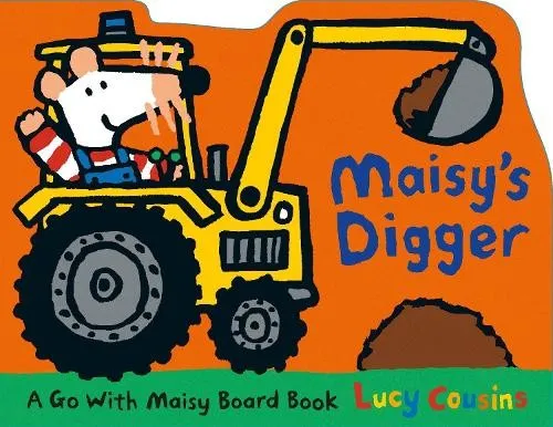 Lucy Cousins Maisy's Digger (Kartonbuch) Maisy (US IMPORT)