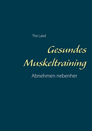 Gesundes Muskeltraining: Abnehmen nebenher