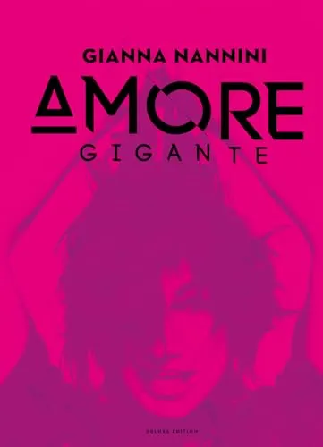 Amore Gigante-Deluxe Edition von SONY MUSIC CANADA ENTERTAINMENT INC.
