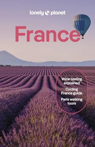 Lonely Planet France: Detailed Itineraries | Travel Like a Local | Insider Tips | Covers Paris, Brittany, the Loire, Champagne, the French Alps, Provence and more (Lonely Planet Travel Guide)