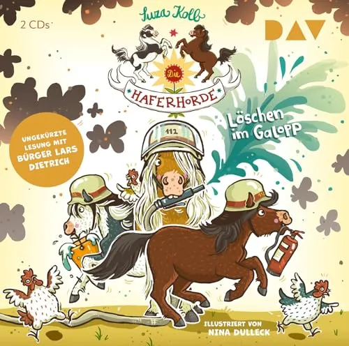 Die Haferhorde – Teil 14: Löschen im Galopp: Ungekürzte Lesung mit Bürger Lars Dietrich (2 CDs)