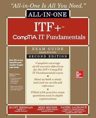 Produktbild ITF+ CompTIA IT Fundamentals All-in-One Exam Guide, Second Edition (Exam FC0-U61)