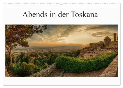 Steffen Wenske | Abends in der Toskana (Wandkalender 2026 DIN A2 quer) - Entdecken Sie die Schönheit der Toskana mit diesem beeindruckenden Wandkalender. 14 kunstvolle Motive zeigen die magischen Abendstimmungen der Region. Ideal für Kunstliebhaber und Reisefans!