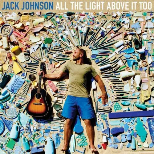 Johnson Jack - All The Light Above It Too