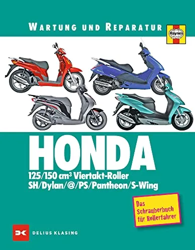 HONDA 125/150 cm3 Viertakt-Roller Wartung & Reparatur - Auto, Motorrad, Moped - Umfassendes Schrauberbuch für Rollerfahrer, ideal für DIY-Reparaturen und Wartung.