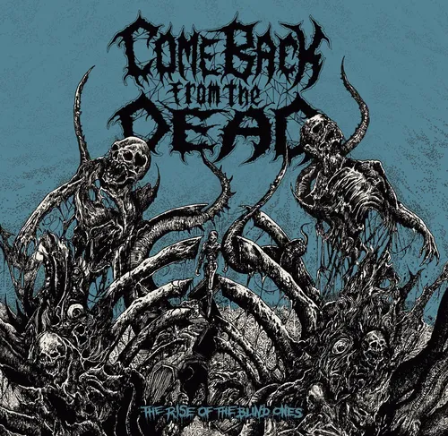 Come Back from the Dead The Rise of the Blind Ones (CD) (US IMPORT)
