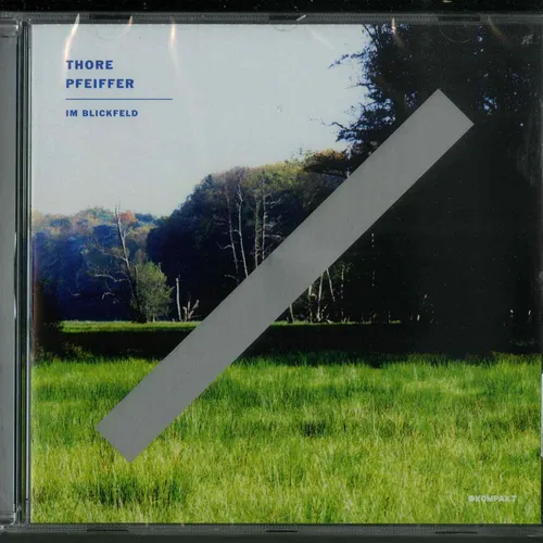 Thore Pfeiffer / IM BLICKFELD (CD) / Kompakt PA CD 2 / CD