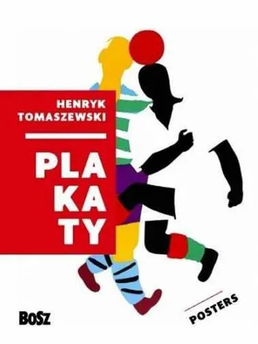 Henryk Tomaszewski Plakaty & FOLGA JANUSZEWSKA DOROTA