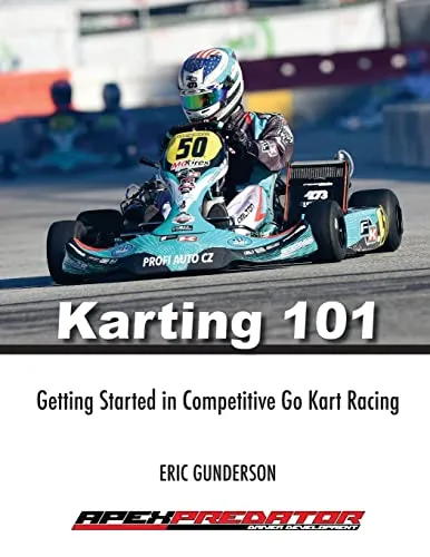 Produktbild Karting 101: Getting Started in Competitive Go Kart Racing