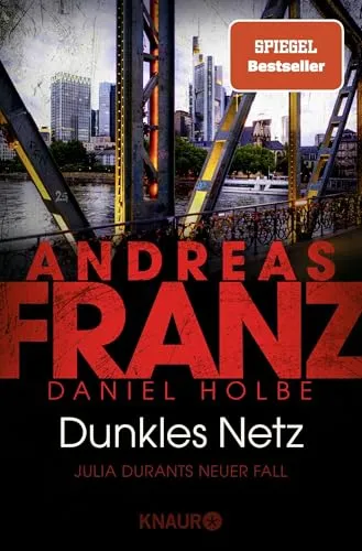 Dunkles Netz: Julia Durants neuer Fall