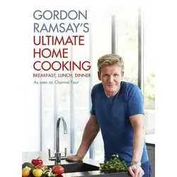Produktbild Ultimate Home Cooking von Gordon Ramsay