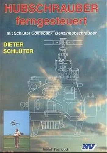 Hubschrauber ferngesteuert (Modell-Fachbuch-Reihe)