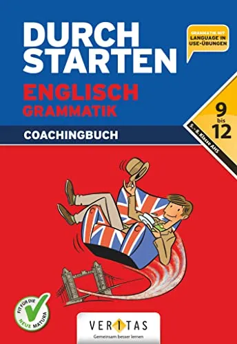 Durchstarten - Englisch - Neubearbeitung 2012 - Englisch lernen für 9.-12. Schuljahr: Umfassende Grammatik mit Lösungen und praktischem Download für effektives Lernen.