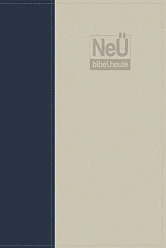 NeÜ bibel.heute Taschenausgabe: Kunstleder zweifarbig blau/grau - Bibelausgaben mit hochwertigem Kunstleder, ideal für unterwegs und im Alltag, bietet einen modernen Zugang zur Heiligen Schrift.