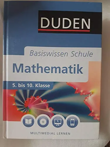 Basiswissen Schule – Mathematik 5. bis 10. Klasse: Das Standardwerk für Schüler