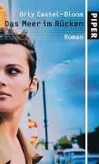 Das Meer im Rücken: Roman