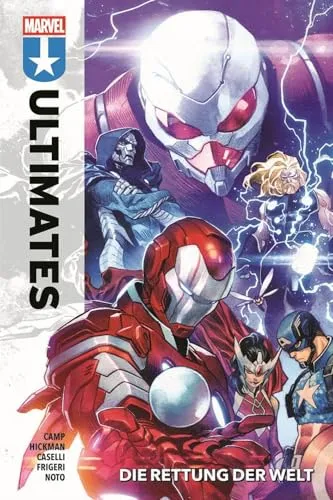Ultimates: Bd. 1: Die Rettung der Welt - Manga über die ultimativen Helden, die die Welt vor dem Untergang retten – packende Handlung und beeindruckende Illustrationen erwarten dich!