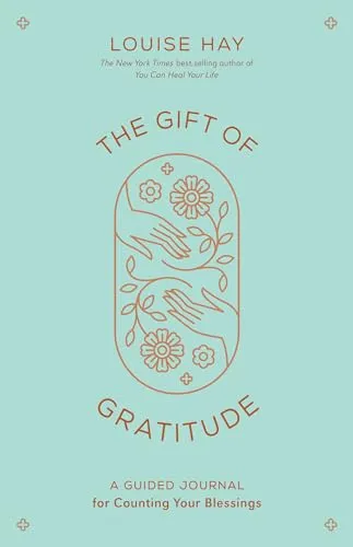 The Gift of Gratitude: A Guided Journal for Counting Your Blessings