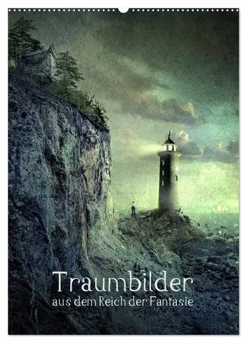 CALVENDO Wandkalender Traumbilder im Reich der Fantasie (Wandkalender 2026 DIN A2 hoch), CAL